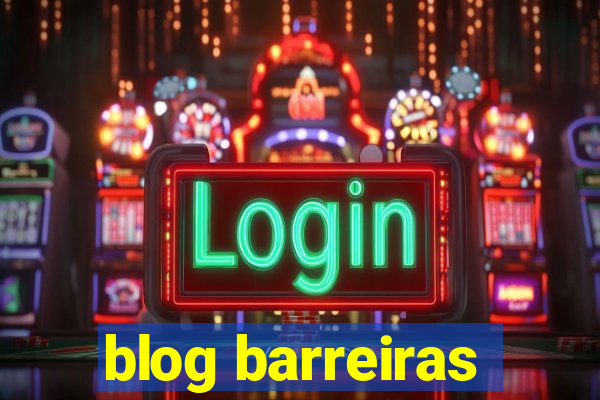 blog barreiras