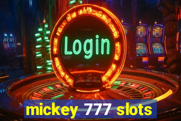 mickey 777 slots