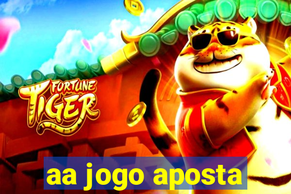 aa jogo aposta