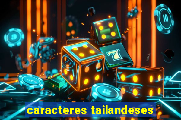 caracteres tailandeses