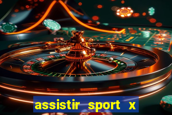 assistir sport x ponte preta