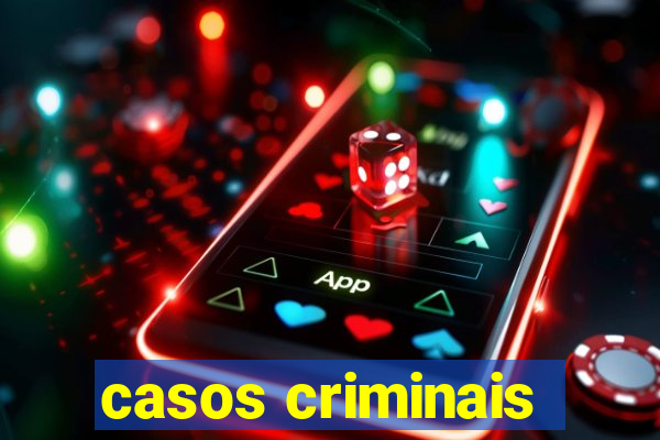 casos criminais