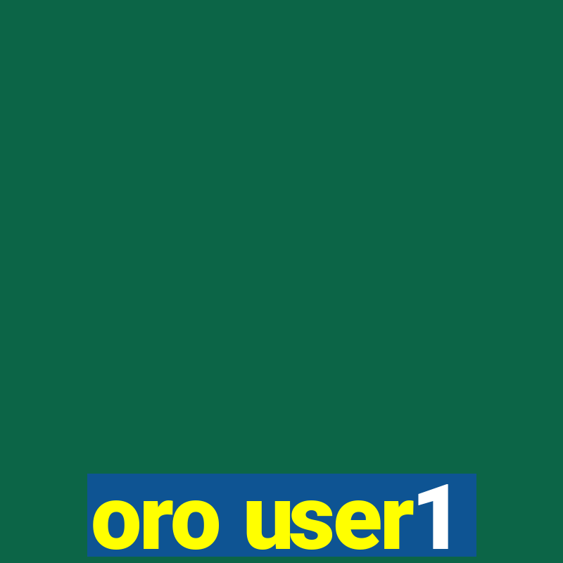 oro user1