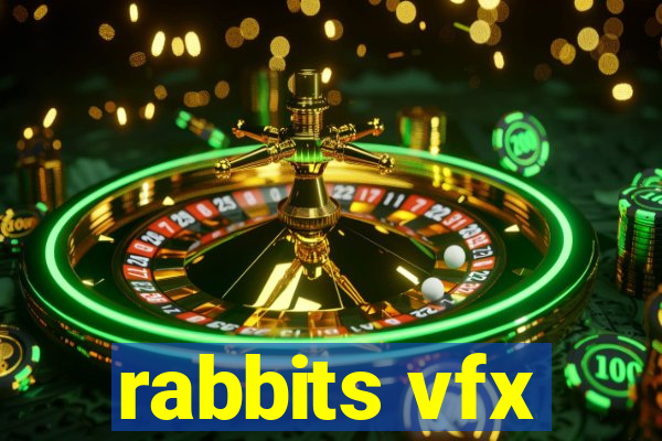 rabbits vfx