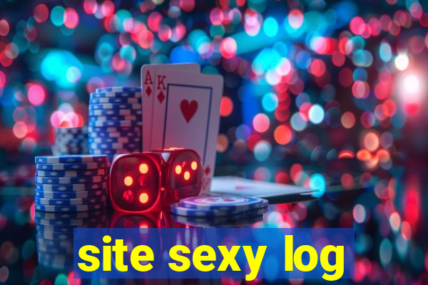 site sexy log