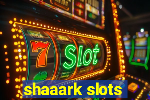 shaaark slots