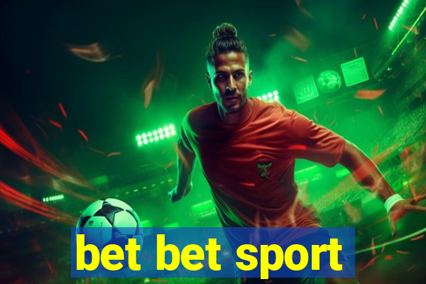 bet bet sport