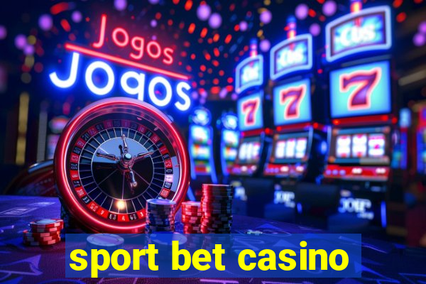 sport bet casino