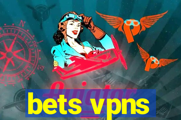 bets vpns