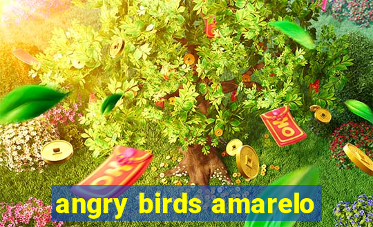 angry birds amarelo