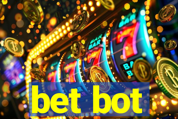 bet bot