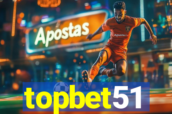 topbet51