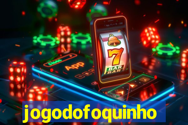 jogodofoquinho