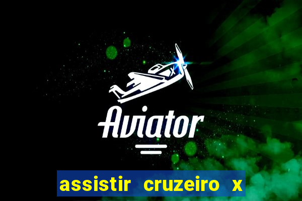 assistir cruzeiro x fluminense futemax