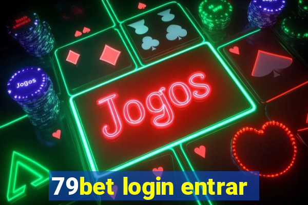 79bet login entrar