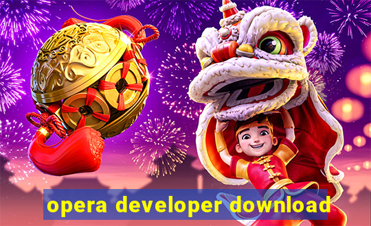 opera developer download