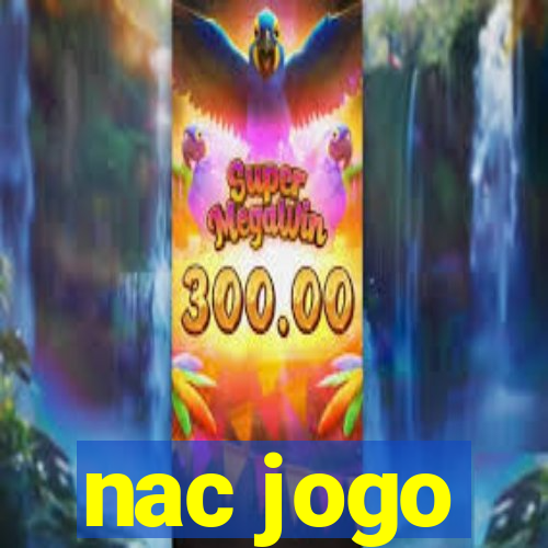 nac jogo