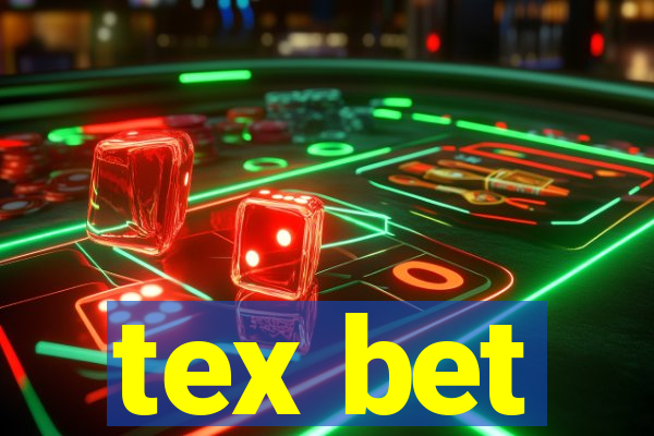 tex bet