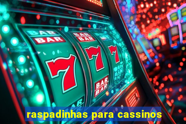 raspadinhas para cassinos