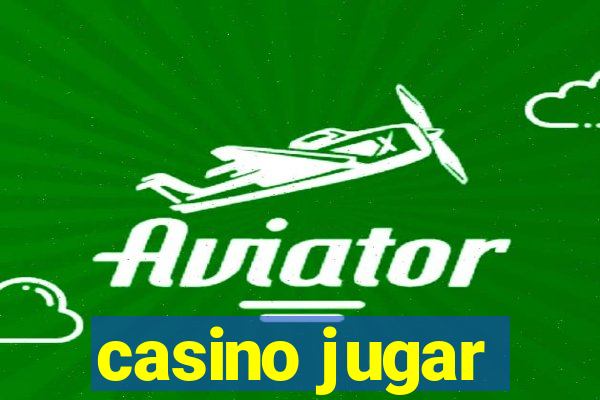 casino jugar