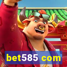 bet585 com