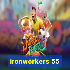 ironworkers 55