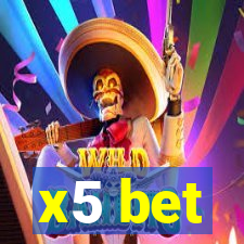 x5 bet