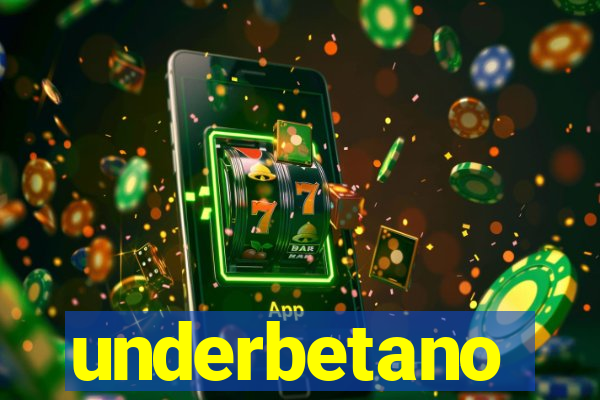 underbetano