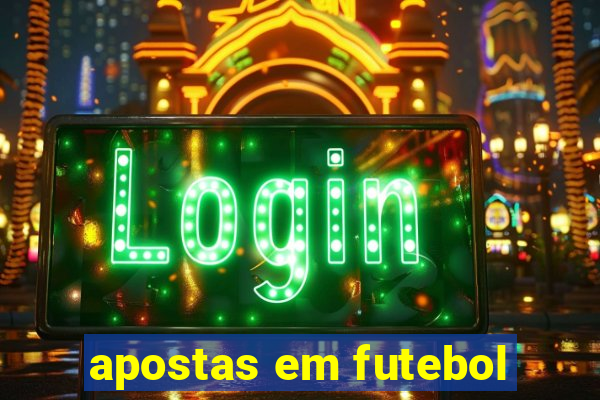 apostas em futebol