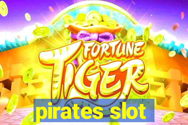 pirates slot