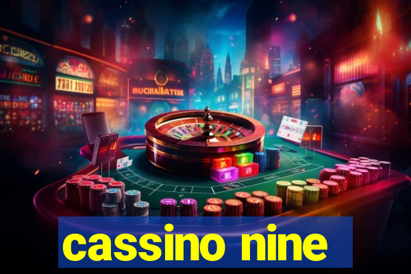 cassino nine