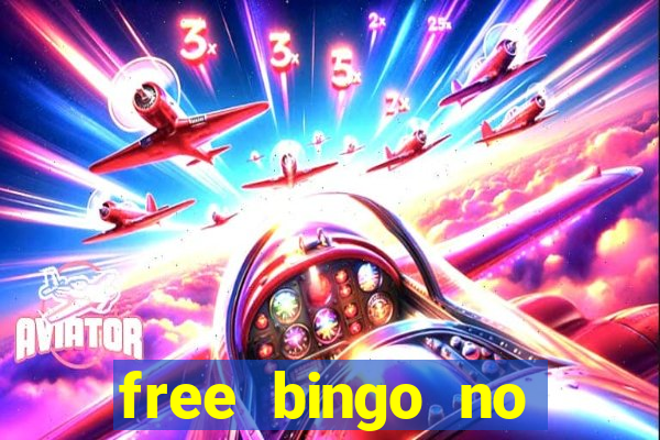 free bingo no deposit no wagering