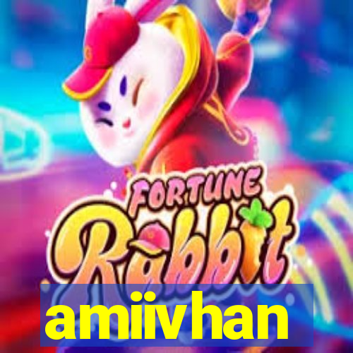 amiivhan