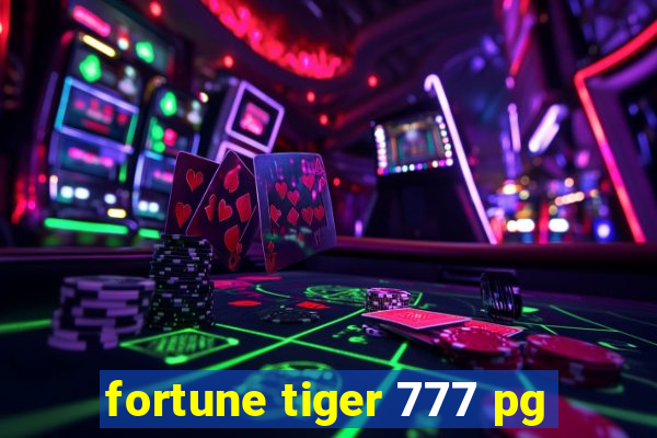 fortune tiger 777 pg