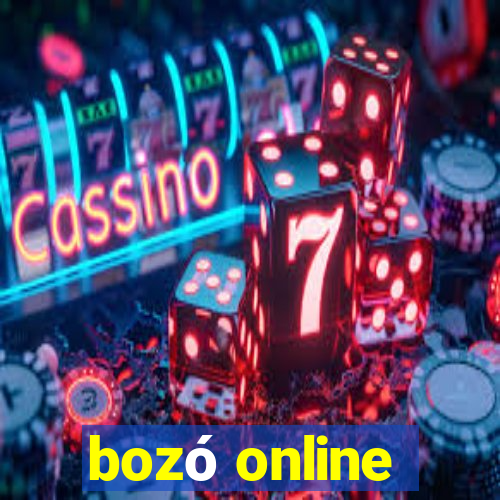 bozó online