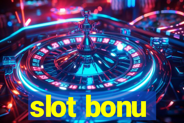 slot bonu