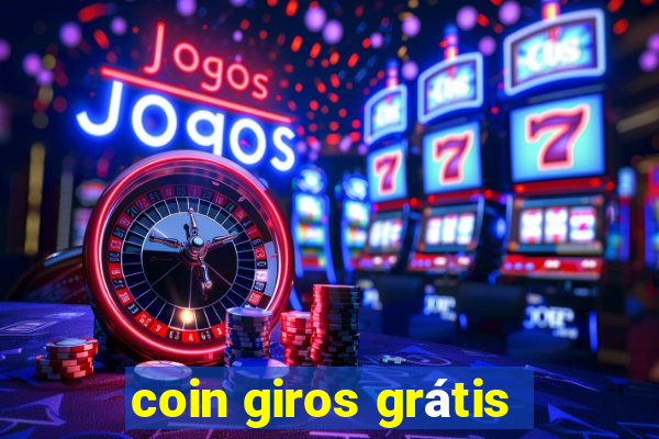 coin giros grátis