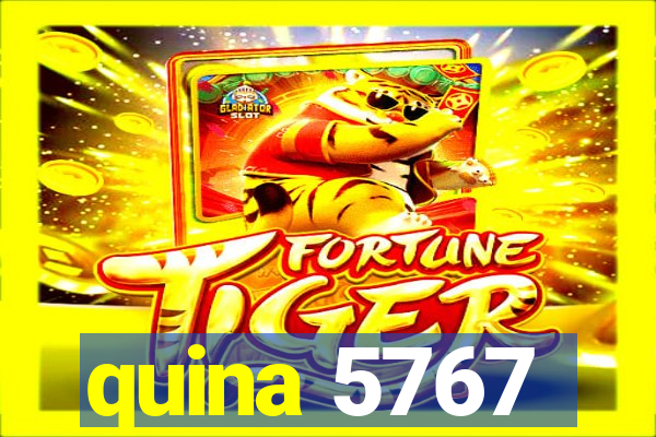 quina 5767