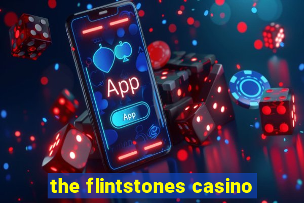 the flintstones casino