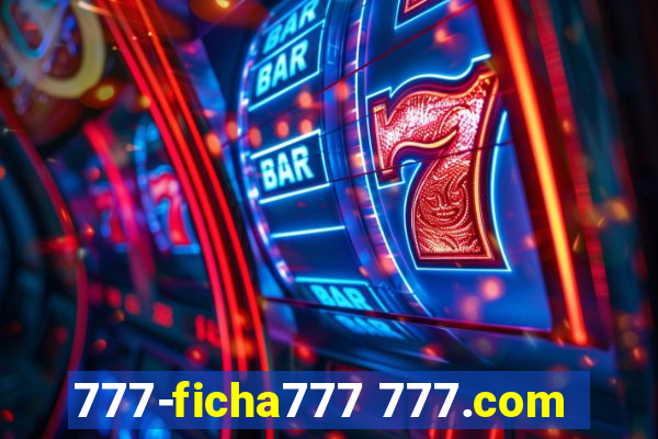 777-ficha777 777.com