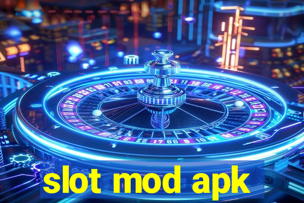 slot mod apk