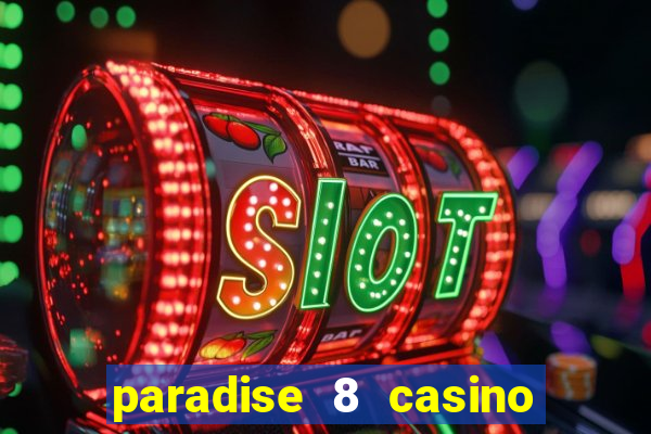 paradise 8 casino bonus codes