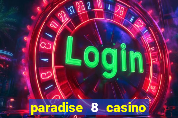 paradise 8 casino bonus codes