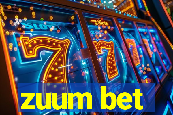 zuum bet