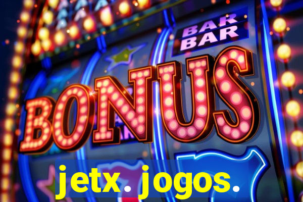 jetx. jogos.