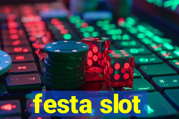 festa slot