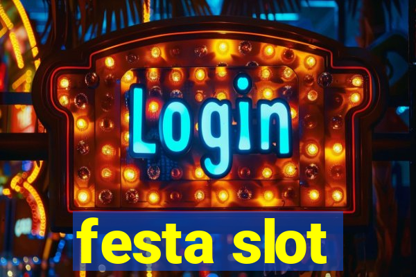 festa slot