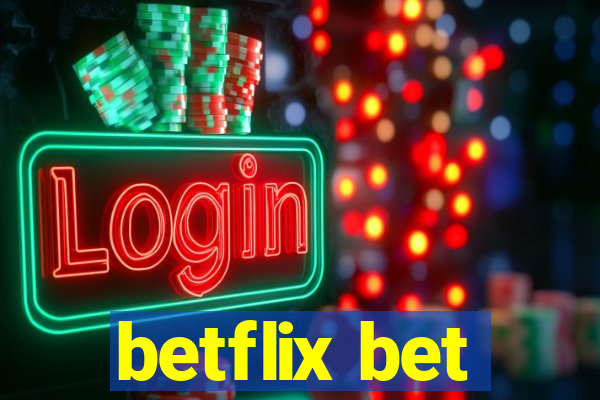 betflix bet