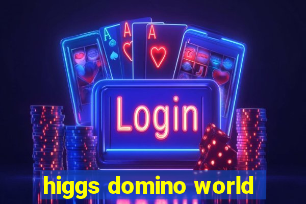 higgs domino world