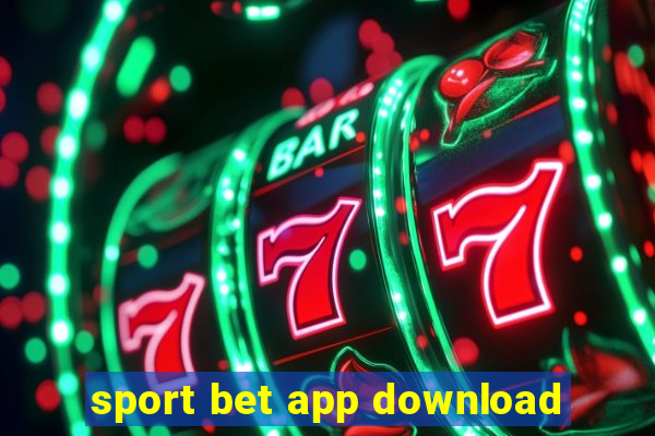 sport bet app download